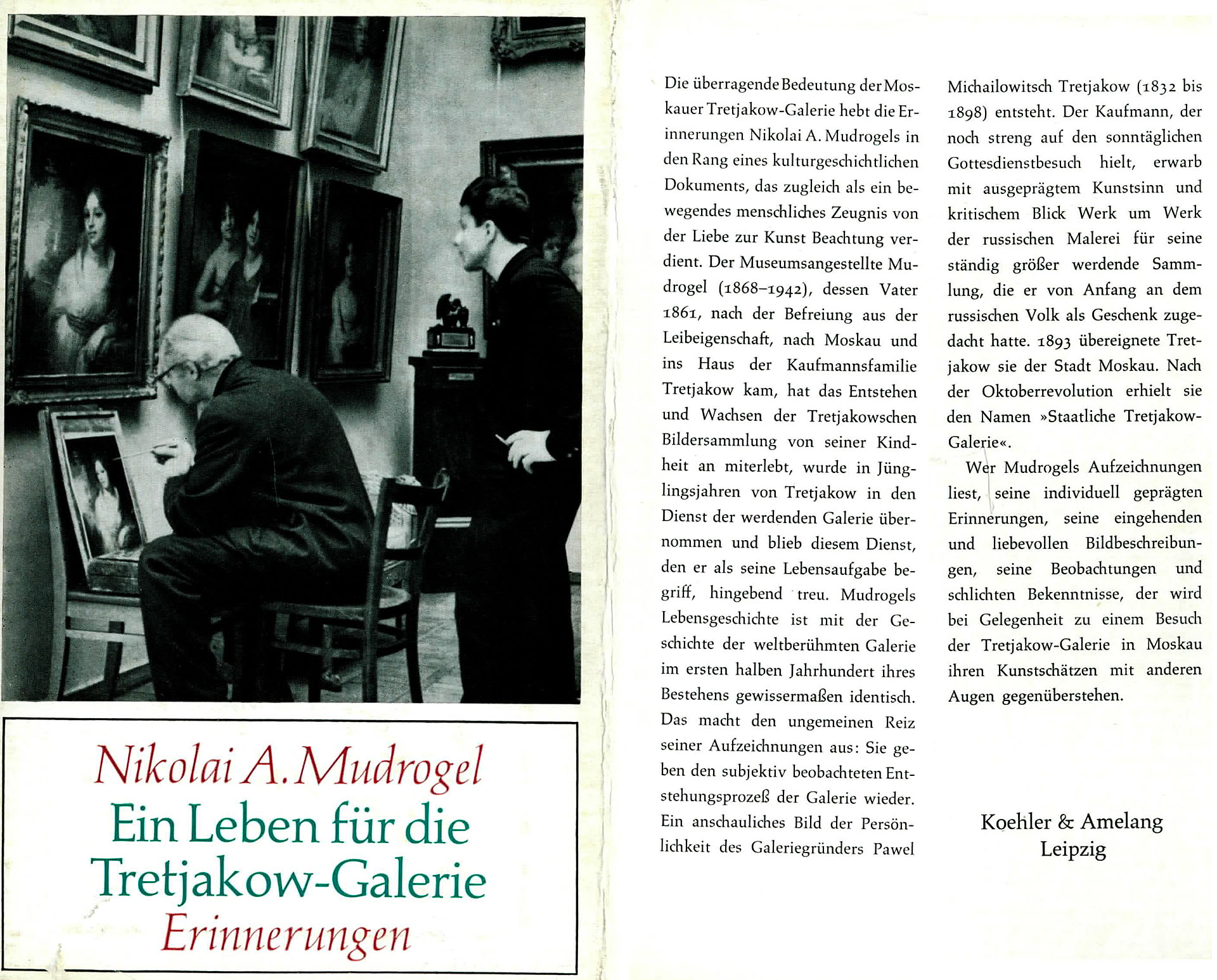 Ein Leben für die Tretjakow - Galerie - Mudrogol, Nikolai A.